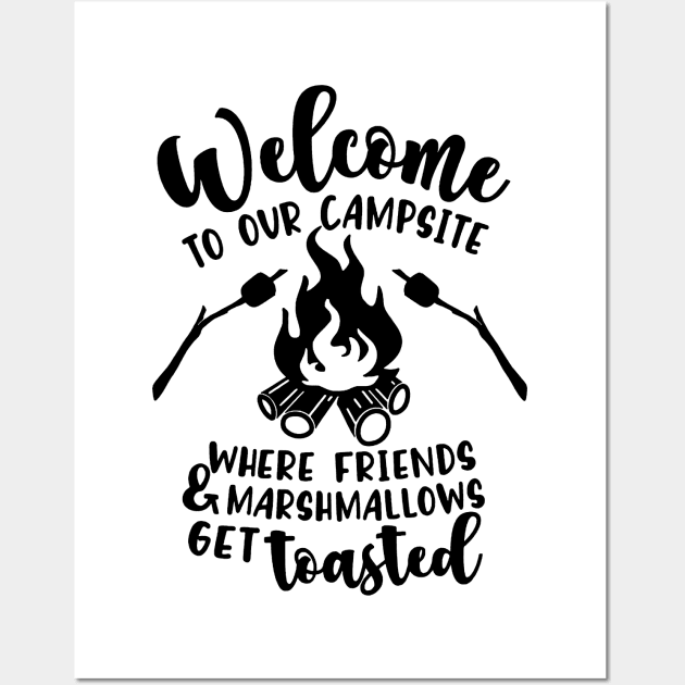 Welcome to our Campsite - Camping Wall Art by AbundanceSeed